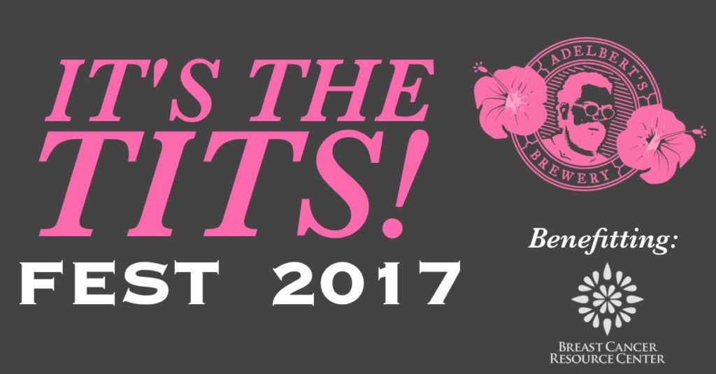 Adelbert's It's the Tits Fest Saturday Oct. 21st, 2017